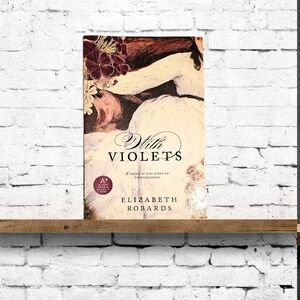 With Violets by Elizabeth Robards Paperback Book Romance Novel Victorian